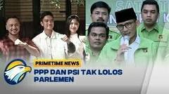 PPP dan PSI Tak Lolos Parlemen