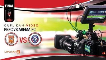 Cuplikan Video Final Piala Presiden 2017: PBFC vs Arema
