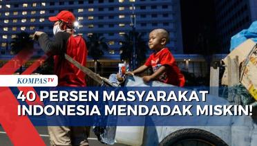 Jika Ikuti Standar Bank Dunia, 40 Persen Masyarakat Indonesia Mendadak Tergolong Miskin