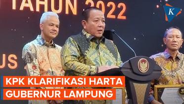 Gubernur Lampung Klarifikasi Harta Kekayaan ke KPK, Bakal Dipanggil Lagi?