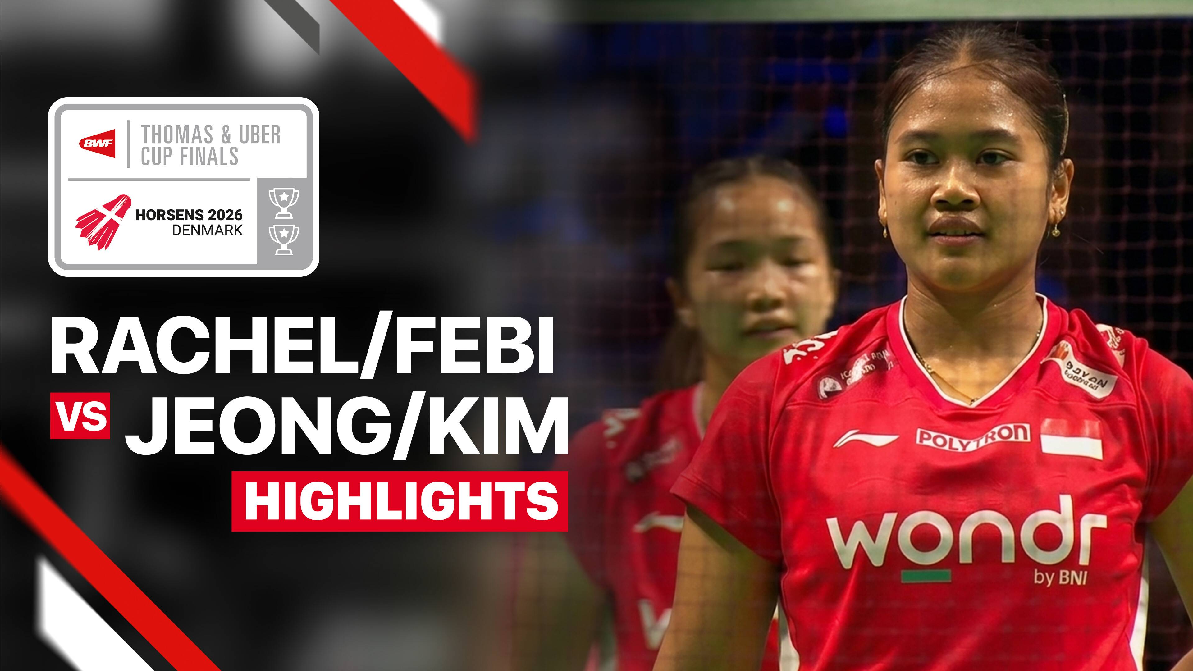 Rachel Allessya Rose/Febi Setianingrum (INA) vs Jeong Na Eun/Kim Hye Jeong (KOR - Women's Doubles (Match 2) | Semifinals Uber Cup 2026