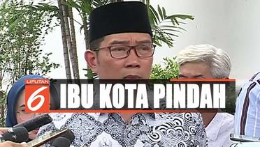 Gubernur Ridwan Kamil Nilai Tanah Calon Ibu Kota Baru Terlalu Luas - Liputan 6 Pagi