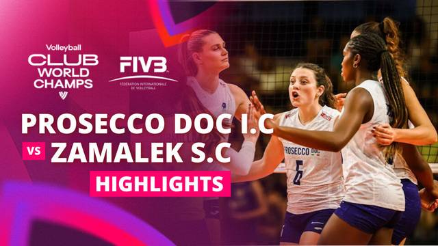Prosecco DOC Imoco Conegliana vs Zamalek Sporting Club - Highlight | FIVB Women's Volleyball Club World Championship 2025