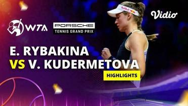Elena Rybakina vs Veronika Kudermetova - Highlights | WTA Porsche Tennis Grand Pix 2024