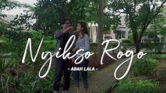 NYIKSO ROGO - ABAH LALA (OFFICIAL LYRICS VIDEO)