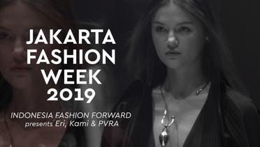 JFW 2019: Indonesia Fashion Forward presents Eri, Kami & PVRA