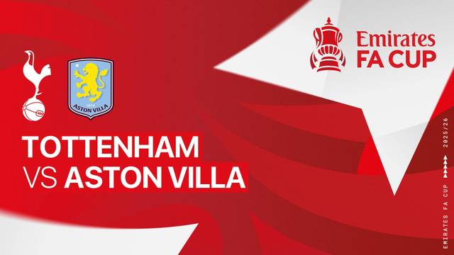 Tottenham vs Aston Villa - Full Match | FA Cup 2025/26