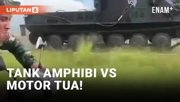 Tantang Tank Amphibi, Motor Tua Ini Kasih Kejutan!
