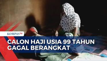 Sakit, Calon Haji Tertua Usia 99 Tahun Asal Banjarbaru Gagal Berangkat