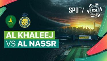 Al Khaleej vs Al Nassr - ROSHN Saudi League 2023/24 - 28 April 2024