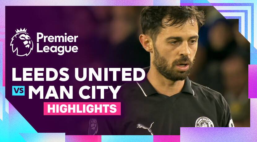 Leeds United vs Man City