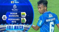 Full Match - Persib Bandung VS Persikabo 1973 | BRI LIga 1 2022/23