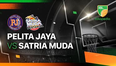 Pelita Jaya Bakrie Jakarta vs Satria Muda Pertamina Jakarta - Full Match | IBL Tokopedia 2024