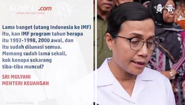 Indonesia Sudah Tak Punya Utang ke IMF