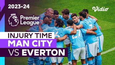 Momen Injury Time | Man City vs Everton | Premier League 2023/24