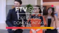 FTV SCTV - Office Girl Donor Cintaku