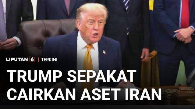 Trump Bongkar Kesepakatan dengan Iran, Aset Beku Mulai Dicairkan untuk Beli Pangan dari AS