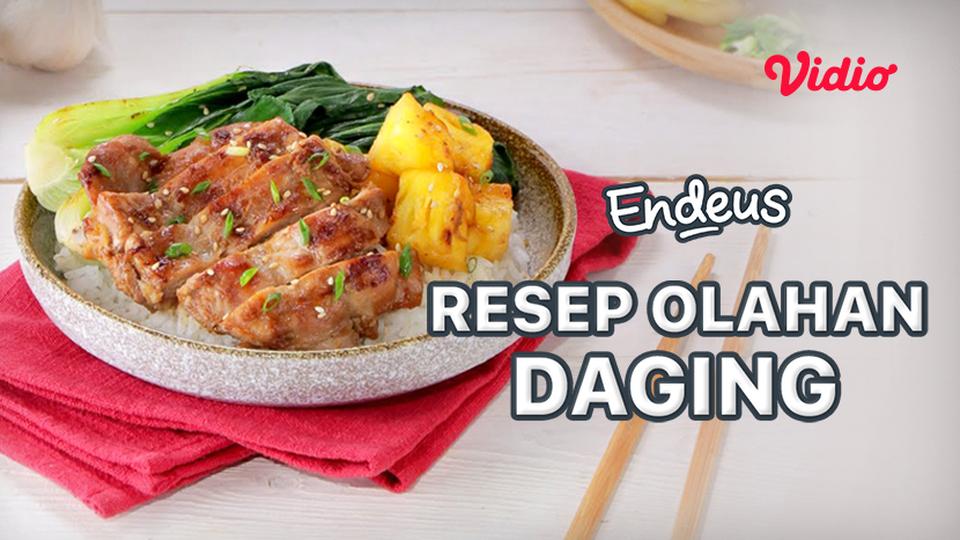 Endeus TV - Inspirasi Resep Olahan Daging