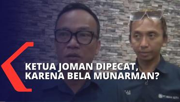 Ketua JoMan Dicopot dari Komisaris Anak BUMN, Karena Bela Munarman?