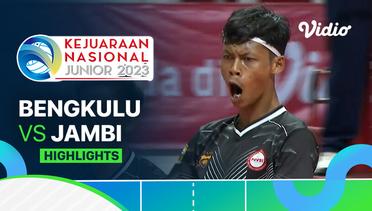 Putra: Bengkulu vs Jambi - Highlights | Kejurnas Junior 2023