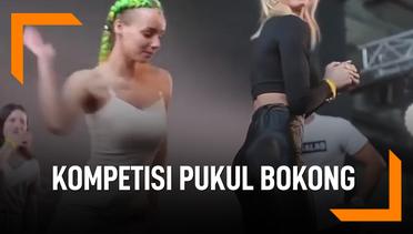 Aneh, Ada Kompetisi Wanita Pukul Bokong