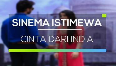 Sinema Istimewa - Cinta Dari India
