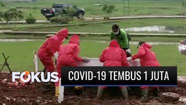 Covid-19 di Indonesia Tembus 1 Juta Lebih Kasus, Pemerintah Minta Warga Benar-Benar Patuhi 3M | Fokus