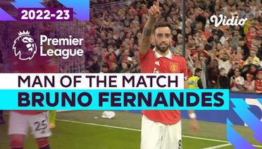 Aksi Man of the Match: Bruno Fernandes | Man United vs Chelsea | Premier League 2022/23