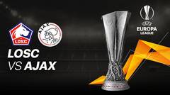 Full Match  - Losc Lille VS Ajax | UEFA Europa League 2020/2021