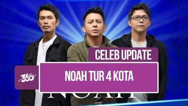Bersiaplah!! Band NOAH Akan Gelar Tur 4 Kota di Indonesia