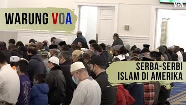 Warung VOA: Serba-Serbi Islam di Amerika