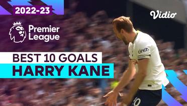 10 Gol Terbaik Harry Kane | Season 2022/23 | Premier League 2022/23