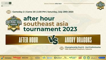 2ND ROUND - AFTER HOUR VS ANGRY DRAGONS