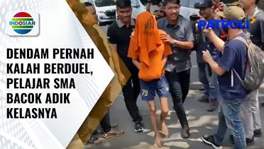 Seorang Pelajar SMA di Sukabumi Balas Dendam dengan Bacok Adik Kelasnya karena Kalah Duel | Patroli