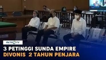 3 Petinggi Sunda Empire Divonis Hukuman 2 Tahun Penjara