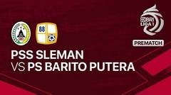 Jelang Kick Off Pertandingan - PSS Sleman vs PS Barito Putera