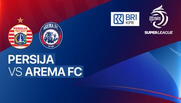 PERSIJA vs Arema FC - BRI Super League