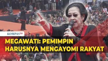[FULL] Pidato Megawati di Kampanye Terbuka, Singgung Kasus Boyolali: Pemimpin harus Mengayomi