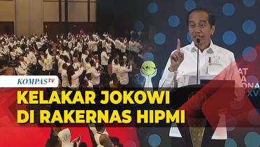 Kelakar Jokowi saat Beri Sambutan: Jangan Lupakan Saya Juga Hipmi, Hipmi Kampung