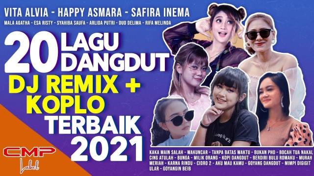 VITA ALVIA, HAPPY ASMARA, SAFIRA INEMA | PLAYLIST 20 LAGU DANGDUT DJ REMIX DAN KOPLO TERBAIK 2021