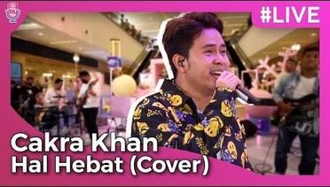 Cakra Khan - Hal Hebat / JOOX Artist of The Month Desember 2021 - Hublife Jakarta