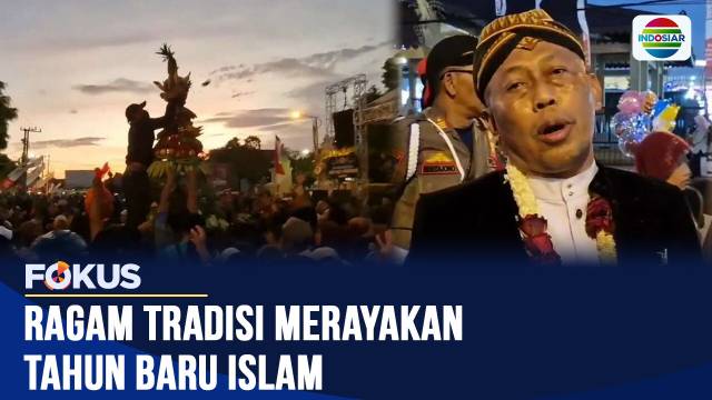 Ragam Tradisi Merayakan Tahun Baru Islam | Fokus