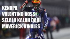 Kenapa Sih Valentino Rossi Selalu Kalah dari Maverick Vinales?