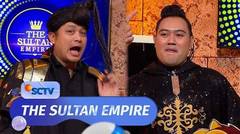 NASSAR ADA DUA?! Raja Andre dan Pangeran Raffi Sampai Bingung | The Sultan Empire