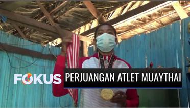 Berbekal Sarung Tinju Bekas untuk Latihan, Ini Kisah Susanti Ndatapaka Peraih Medali Emas Muaythai | Fokus