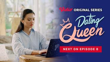 Dating Queen - Vidio Original Series | Next On Episode 8