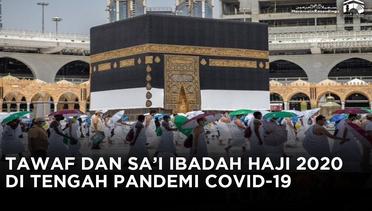 Tawaf Ibadah Haji Dilaksanakan dengan Protokol Kesehatan