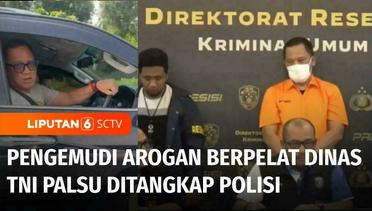 Pengemudi Arogan Berpelat Dinas TNI Palsu di Tol Jakarta-Cikampek Ditangkap Polisi | Liputan 6