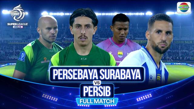 Persebaya Surabaya VS Persib - Full Match | BRI Super League 2025/26