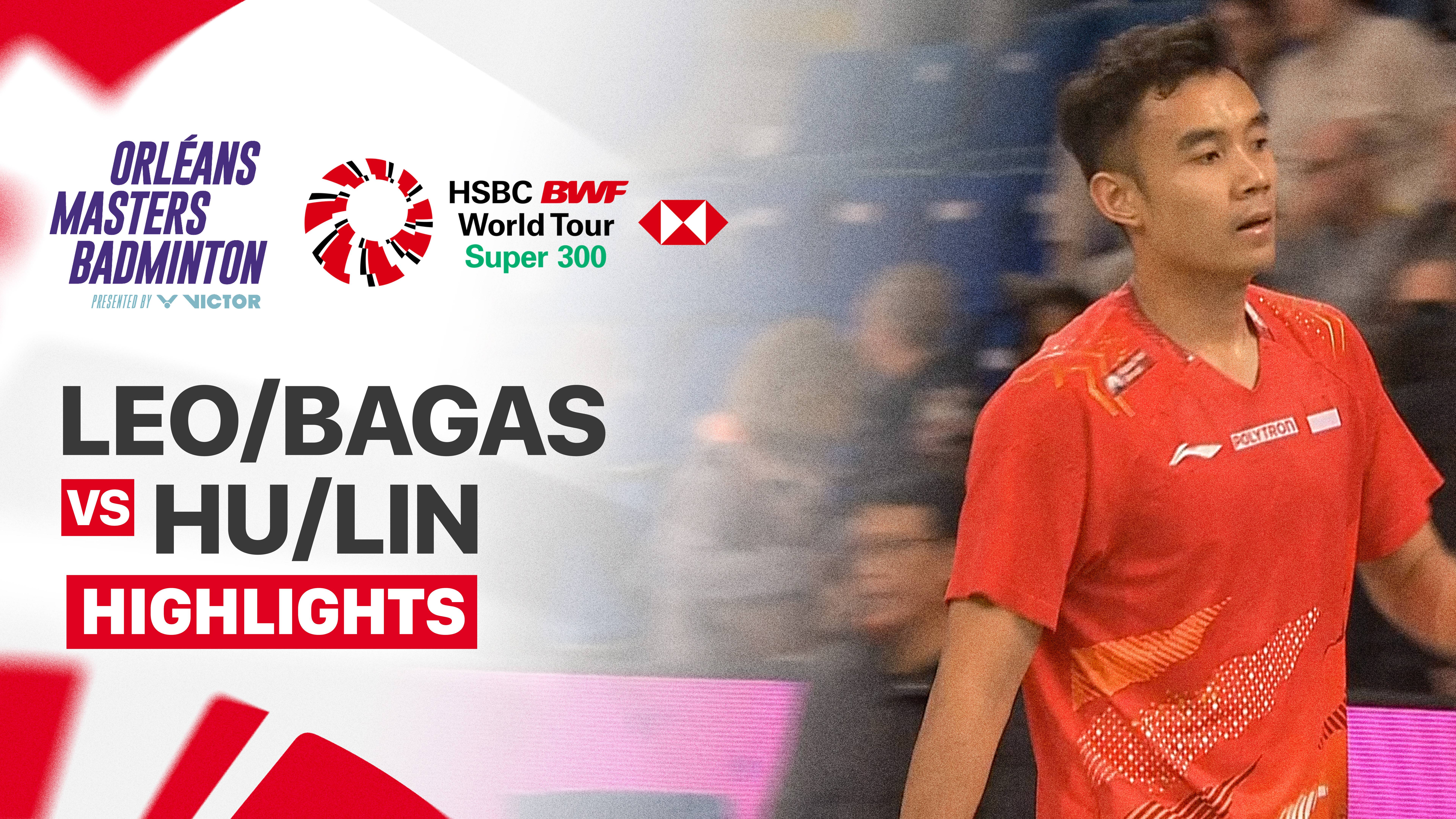 Leo Rolly Carnando/Bagas Maulana (INA) vs Hu Ke Yuan/Lin Xiang Yi (CHN) - Men's Doubles Semifinal | Orleans Masters Badminton 2026